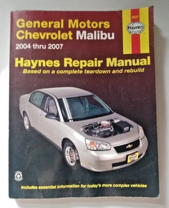 Haynes Repair Manual GM Chevrolet Malibu: 2004 - 2007 by John H. Haynes & Maddox - Picture 1 of 2