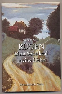 Rügen. Mein Schicksal, meine Liebe By Amanda Wesch - Picture 1 of 4