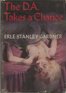 The D.A. Takes a Chance Erle Stanley Gardner 1948 First Edition First Printing! - Picture 1 of 1