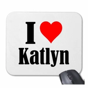 MOUSEPAD Mauspad I Love Katlyn Ich Liebe Katlyn - Photo 1/1