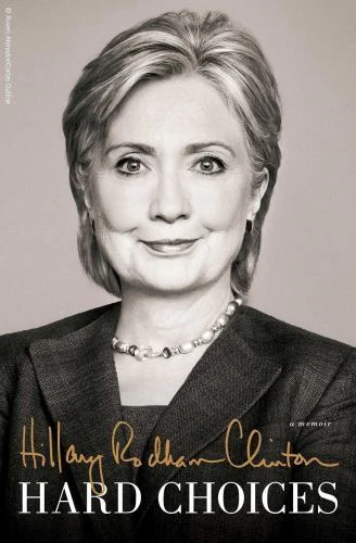 Hard Choices by Hillary Rodham Clinton (2014, Hardcover)