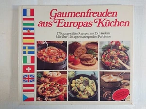 Gaumenfreuden aus Europas Küchen 170 Rezepte aus 25 Ländern 120 Farbfotos 157 S. - Imagen 1 de 12