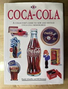 COCA-COLA COLLECTOR'S GUIDE TO NEW & VINTAGE COCA-COLA by Schaeffer & Bateman 95 - Picture 1 of 9