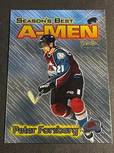 Box 3: 1999-00 O PEE CHEE Chrome OVERSIZE PROOF A-Men Peter Forsberg Avalanche