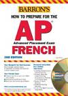 How to Prepare for the AP French with Audio CDs (Barrons How to Prepare f - NEW