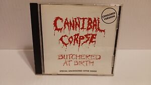 Cannibal Corpse - Butchered at Birth Rare OOP CD 1994 Censored Version Exc Cond 