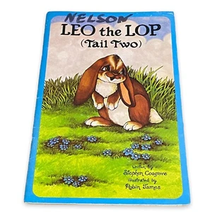 Leo The Lop Tail Two A Serendipity Book Stephen Cosgrove Robin James 1979 - Picture 1 of 3