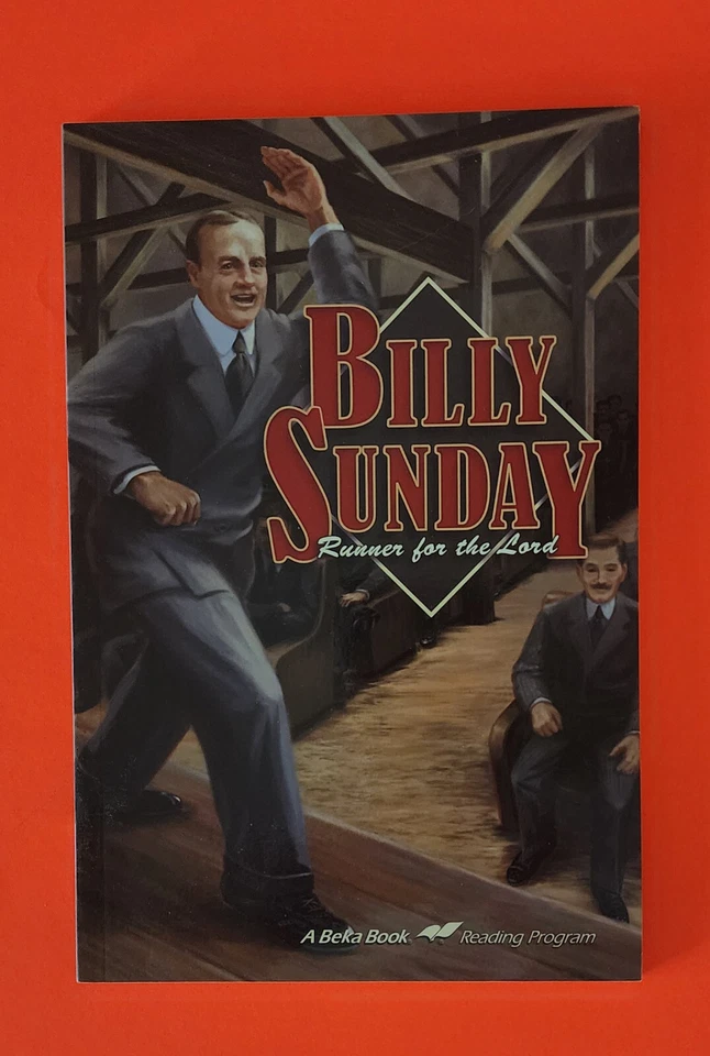 b447-142 * NEW, ABEKA READER, BILLY SUNDAY, RUNNER FOR THE LORD, 6TH GRADE - Image 1 of 1