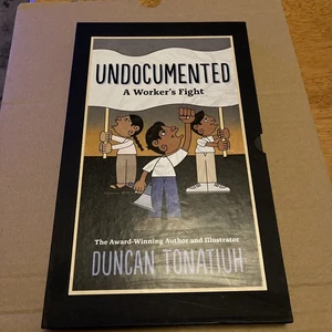 Undocumented A Worker's Fight by Duncan Tonatiuh Hardback Graphic Novel. Ex/Ex. - Picture 1 of 11