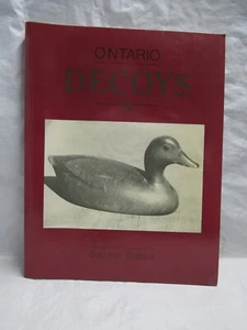 ONTARIO DECOYS ii BERNIE GATES SOME CARVERS AND REGIONAL STYLES 1986 - Bild 1 von 3
