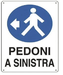 CARTELLO SEGNALETICA PEDONI A SINISTRA 50 X 70 CM IN PVC STAMPLAST 3 PZ - Foto 1 di 1
