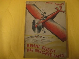 1936 RARE IMPORTANT GERMAN JEWISH ZIONIST CHILDREN BOOK Benni fliegt ins gelobte - Picture 1 of 6