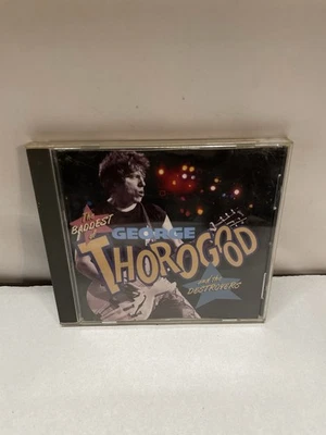 The Baddest of George Thorogood and the Destroyers by George Thorogood TESTED - Image 1 of 3