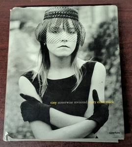 Mary Ellen Mark: Tiny, Streetwise Revisited by Isabel Allende (2015, Hardcover) - Bild 1 von 16