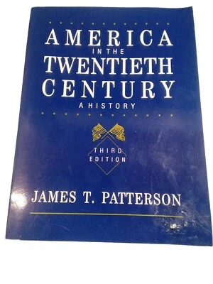 Patterson America in the Twentieth ..., Patterson, James 3rd Edition  - Image 1 of 4