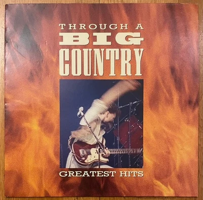 BIG COUNTRY - Through A Big Country GREATEST HITS 1st UK Press 1990 LP EX - Image 1 of 4