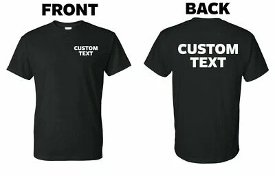 Custom T-Shirt, Personalized, Add Your Own Text, Advertise Your Business - Image 1 of 4