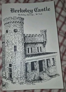 'Berkeley Castle' Berkeley Springs, WV Illustrated Booklet By Fred T. Newbraugh - Picture 1 of 3