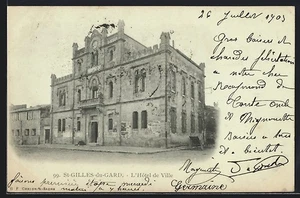 CPA St-Gilles-du-Gard, L´Hôtel de Ville 1903 - Picture 1 of 2