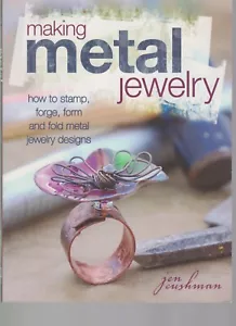 CUSHMAN MAKING METAL JEWELRY MAGAZINE 2012, STAMP, FORGE, FORM & FOLD. - Foto 1 di 2