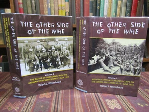 2009 & 2012 Whitehead THE OTHER SIDE OF THE WIRE 2 Vols. SIGNED WWI German HC/DJ - Picture 1 of 16