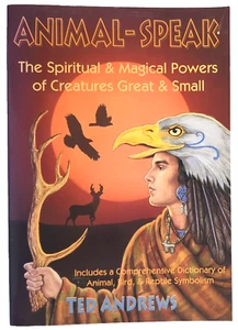 Ted Andrews Animal Speak The Spiritual & Magical Powers Creatures Great Small - Picture 1 of 17