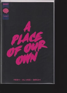 A Place of Our Own Comic #1 - Edizione Kickstarter Nigh, Alves, Birch RARO - Foto 1 di 1