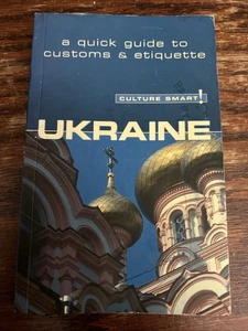 Culture Smart! Essential Guide to Customs and Culture Ukraine Paperback Guide - Foto 1 di 3