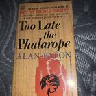 Too Late Phalarope By Alan Paton (1961) Paperback Excellent Shape! 2Nd Printing