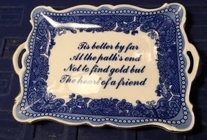 VTG Godinger Jewelry Tray Candy Dish Blue Quote Path’s End Find Heart of Friend - Picture 1 of 12