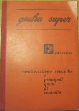 ALFA ROMEO Giulia Super Caratteristiche Tecniche e principali 1965 aggiornamenti
