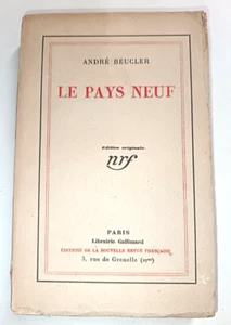 NRF GALLIMARD ANDRE BEUCLER LE PAYS NEU EO 1927 ORIGINAL KOPFABZUG - Bild 1 von 3