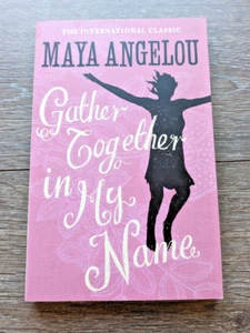 Gather Together In My Name - Maya Angelou Paperback - Picture 1 of 2