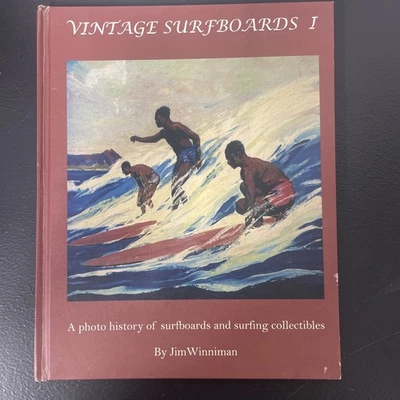 Jim Winniman Vintage Surfboards I: A Photo History Limited Ed SIGNED #394 of 485 - Imagem 1 de 4