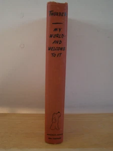 My World And Welcome To It by James Thurber 1942 Illustrated Hardcover - Picture 1 of 9