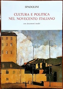 G. Spadolini, Cultura e politica nel Novecento italiano, Ed. Le Monnier, 1994 - Imagen 1 de 1