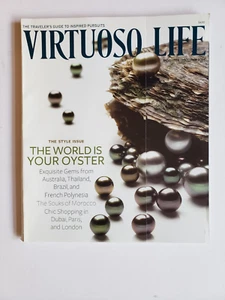 Virtuoso Life Magazine - "The World is your Oyster" - November - December 2008 - Picture 1 of 2