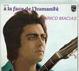 33T Enrico MACIAS Vinyl LP 12 A LA FACE DE L'HUMANITE -ROMANCE -PHILIPS 6332047 - Bild 1 von 4
