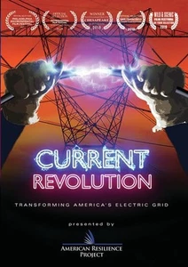 Current Revolution: Transforming America's Electric Grid (DVD) - Picture 1 of 1