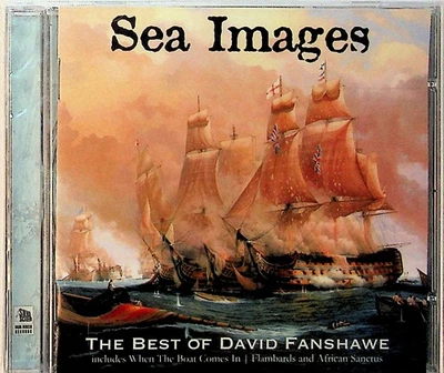 Sea Images -The Best Of David Fanshawe CD -NEW 2006 (Film & TV/Choral Etc)  - Image 1 of 2