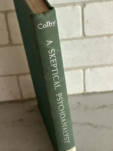 Colby SKEPTICAL PSYCHOANALYST 1st ed 1958 Pioneer AI Psych Hospital Library - Imagen 1 de 13