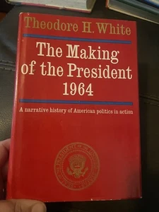 The Making of the President 1964 TH White Book Vintage Hardback Dustjacket BCE - Picture 1 of 9