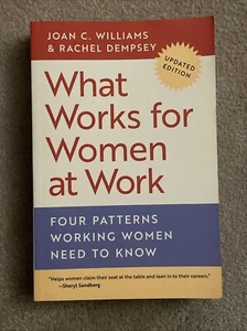 What Works for Women at Work: Patterns Working Women Need to Know NEW Signed! - Picture 1 of 3