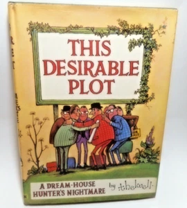 This Desirable Plot A Dream House Hunter's Nightmare Thelwell JH/C 1970 1st Ed - Bild 1 von 5