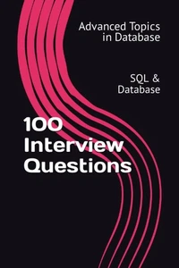 100 Interview Questions: SQL & Database by X.Y. Wang Paperback Book - Picture 1 of 3