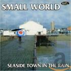 Small World - Seaside Town in the Rain [CD]
