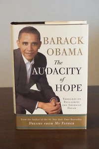 The Audacity of Hope by Barak Obama 2006 Signed 1st HC DJ - Picture 1 of 10