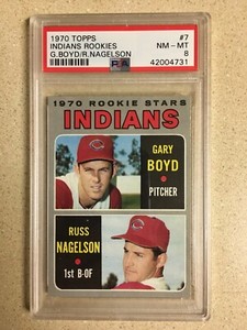 1970 Topps #7 Indians Rookies PSA 8 NM-MT GARY BOYD RUSS NAGELSON