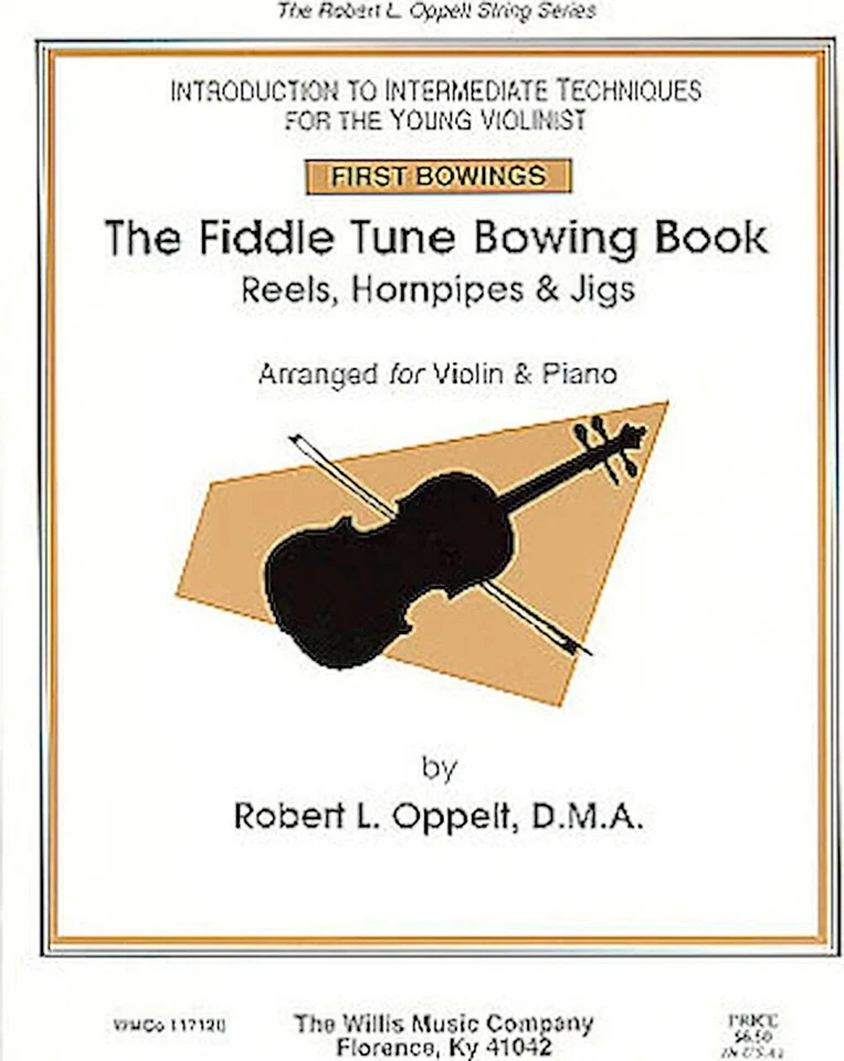 The Fiddle Tune Bowing Book - Reels, Hornpipes and Jigs - Image 1 of 1