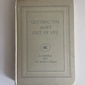 Getting The Most Out of Life Anthology from Reader’s Digest 1948 Carnegie Keller - Picture 1 of 5